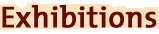 Exhibitions